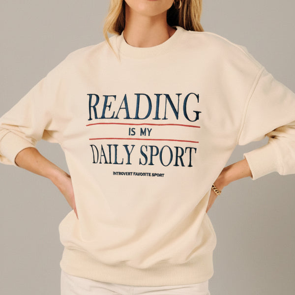 Reading is My Sport -Sweatshirt
