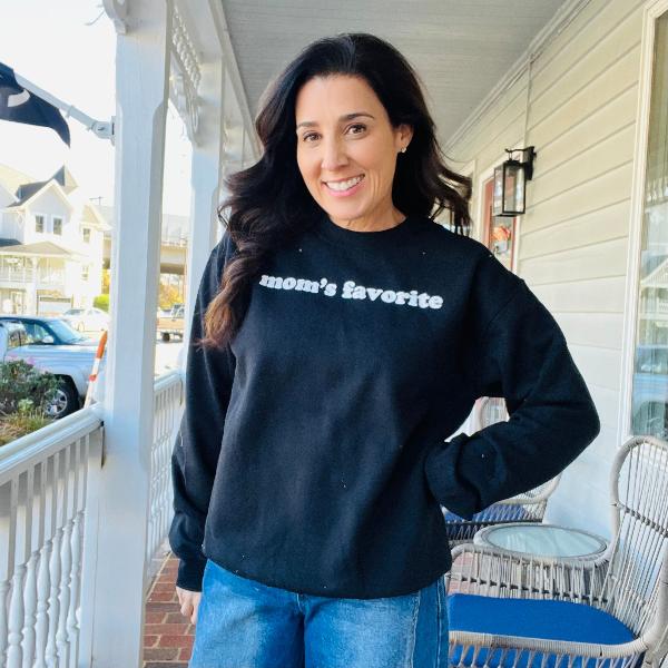 Mom's Favorite Sweatshirt