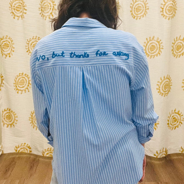 No, But Thanks for Asking Button Down